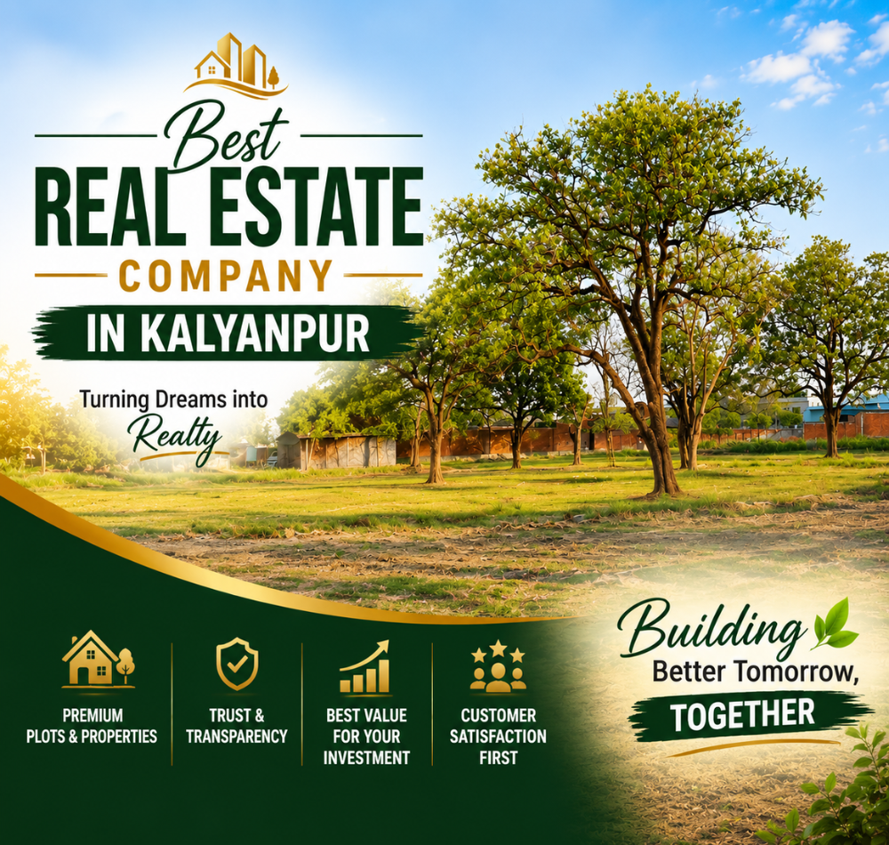 Best Real Estate Company in Kalyanpur