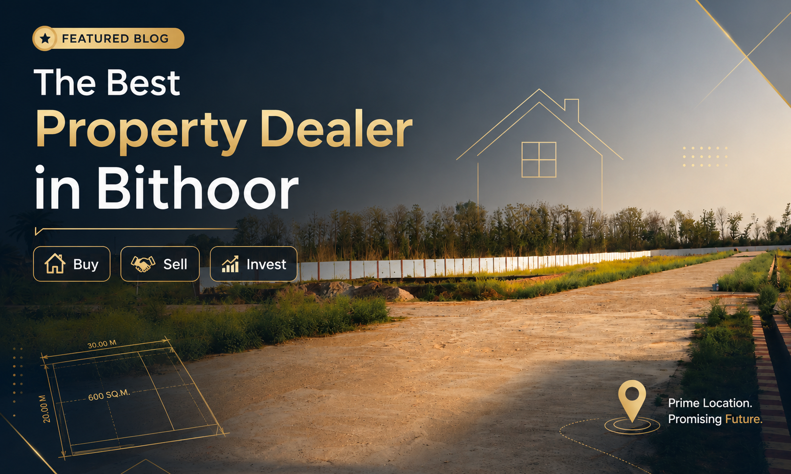 The Best Property Dealer in Bithoor