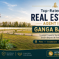 Top-Rated Real Estate Agent in Ganga Bairaj